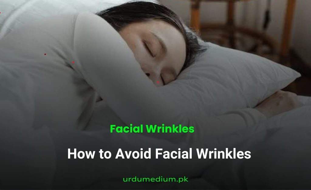 How to Avoid Facial Wrinkles 2