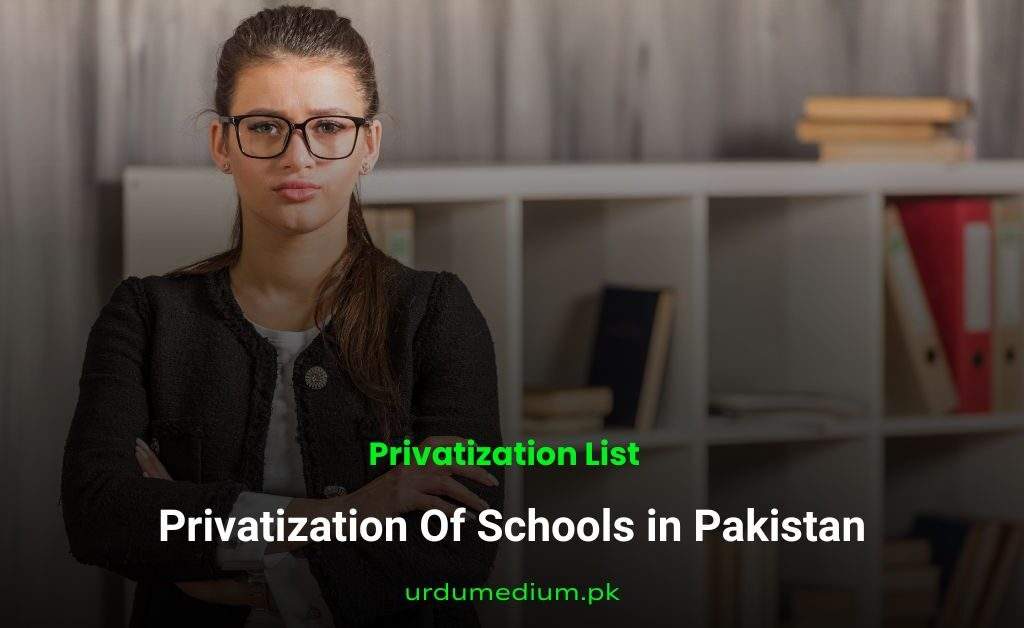 Privatization-Of-Schools-In-Pakistan