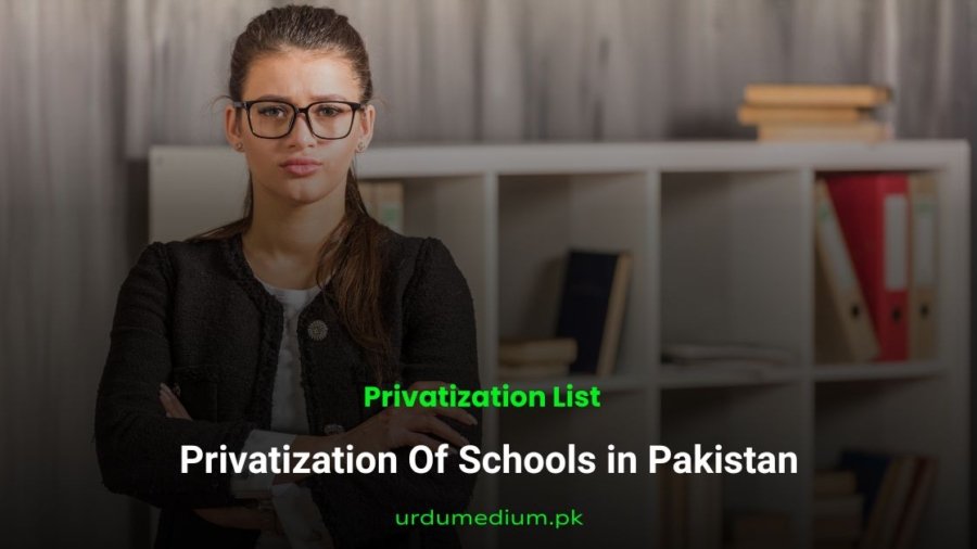 Privatization-Of-Schools-In-Pakistan