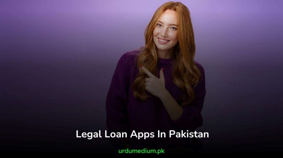 Top-3-Legal-Loan-Apps-In-Pakistan