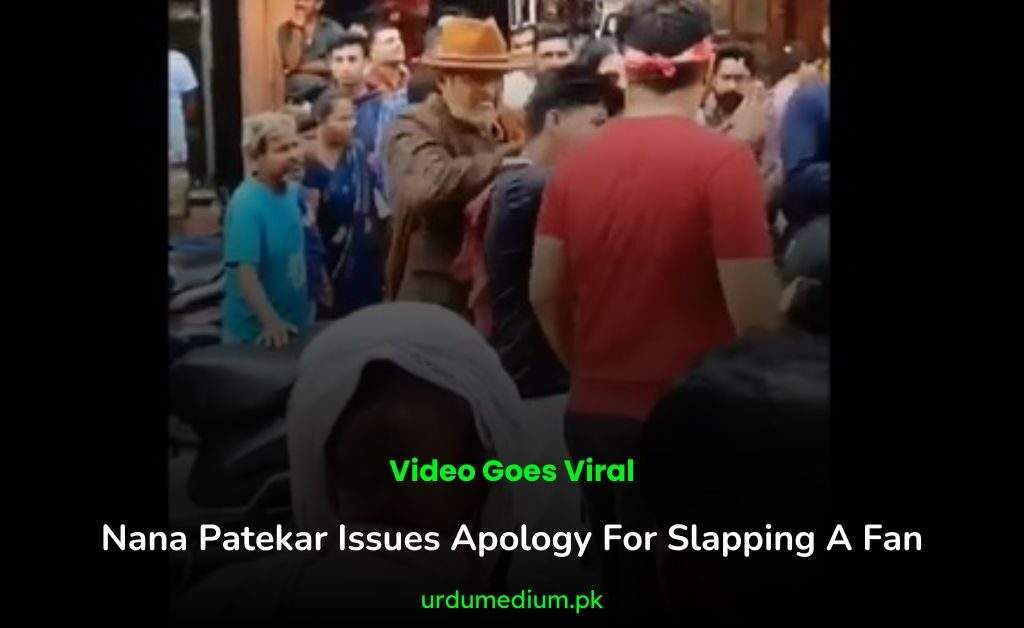 Indian-Actor-Nana-Patekar-Issues-Apology-For-Slapping-A-Fan