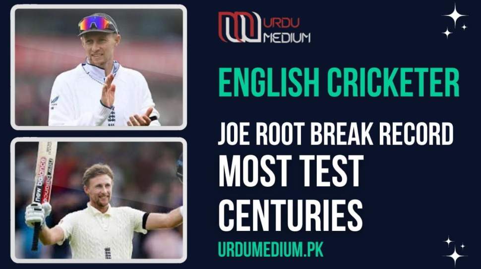 Joe-Root-break-record-most-test-centuries