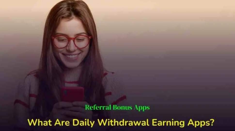 Home 3 Daily-Withdrawal-Earning-Apps
